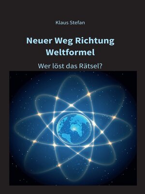 cover image of Neuer Weg Richtung Weltformel